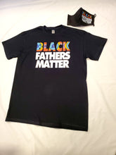Load image into Gallery viewer, Men's Black Fathers Matter -Shirt set/Shirt Only