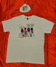 Load image into Gallery viewer, Girls Trip #2 (2 Colors)