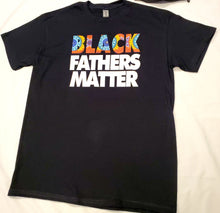 Load image into Gallery viewer, Men&#39;s Black Fathers Matter -Shirt set/Shirt Only
