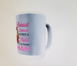 Strong women Fight Cancer Mug