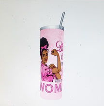 Load image into Gallery viewer, Strong Women Fight Cancer Tumbler
